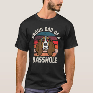 Trotse Pap van een Basshole grappige Basset Hound  T-shirt