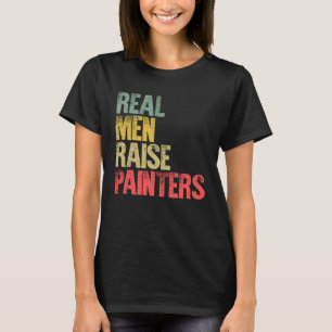 Trotse papa echte Mannen voeden schilders op T-shirt
