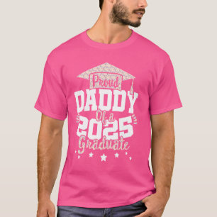 Trotse papa van een 2025 Afstuderen Class 25 Senio T-shirt