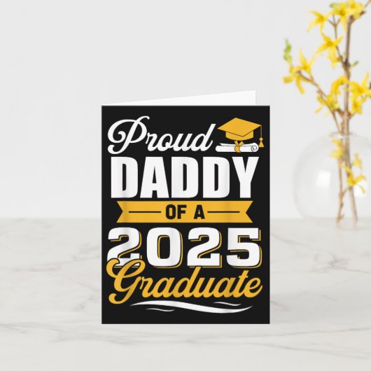 Trotse papa van een 2025 Afstuderen papa Afstudere Kaart (Gele Bloem)