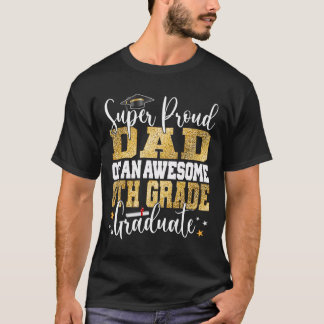 Trotse papa van een Geweldige 8e klas Afstuderen 2 T-shirt