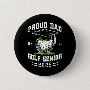 Trotse papa van eindexamenklas golf 2025 ronde button 5,7 cm