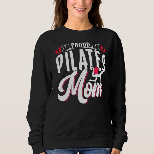 Trotse Pilates Moeder Moeder Liefhebber Moeder Moe Trui (Voorkant)
