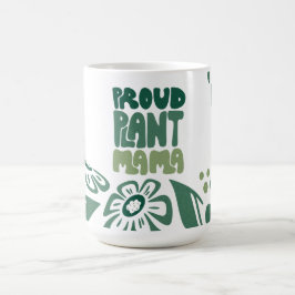 Trotse Planten Mama – Stout Plantenliefhebber Koffiemok
