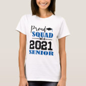 Trotse ploeg van een 2021 Senior T-shirt (Voorkant)