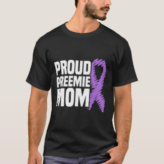 Trotse Preemie Moeder Nicu Premature geboorte Prem T-shirt