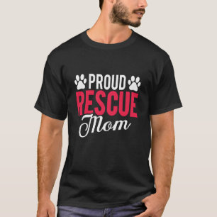 Trotse Reddingsmoeder Asiel Hond Kat Liefde Dier T-shirt