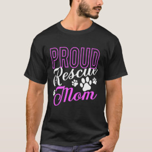 Trotse Reddingsmoeder Asiel Hond Kat Liefde Dier T-shirt