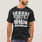 Trotse Robotica Moeder Zoon Dochter Engineering Me T-shirt (Voorkant)