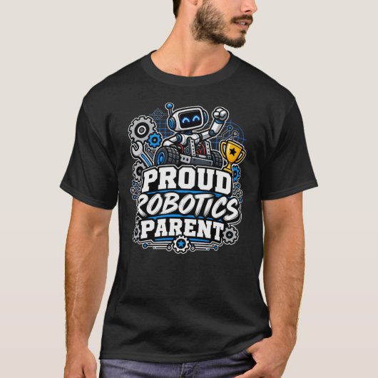 Trotse robotics-ouder t-shirt (Voorkant)
