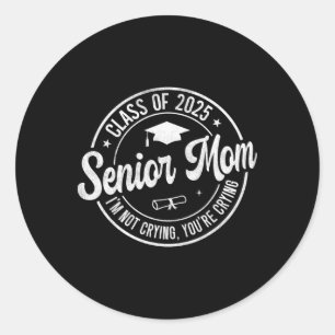 Trotse senior mama CL van 2025 Ik huil niet Ronde Sticker