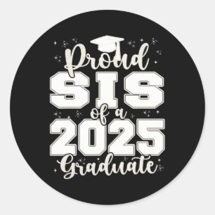Trotse SIS van een 2025 Afstuderen Afstudeerder PR Ronde Sticker