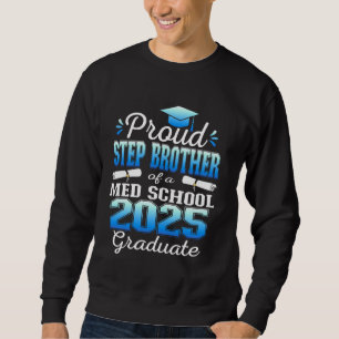 Trotse Stap Broer van 2025 Class Med School Gradua Trui