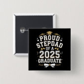 Trotse stap vader van een 2025 Afstuderen Afstuder Vierkante Button 5,1 Cm (Voorkant /achterkant)