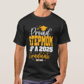 Trotse StepMom van een klasse van 2025 Afstuderen  T-shirt (Voorkant)