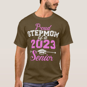 Trotse stiefmoeder van een 2023 senior afstuderen  t-shirt