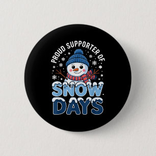 Trotse supporter Sneeuwdagen Sneeuwman Wintervakan Ronde Button 5,7 Cm