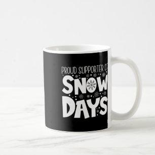 Trotse supporter van sneeuwdagen docenten Kerstmis Koffiemok