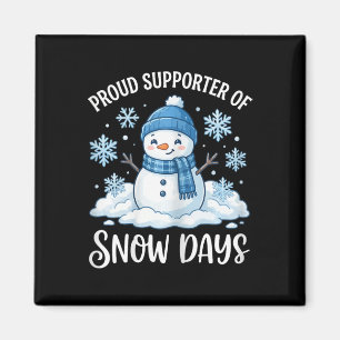 Trotse supporter van sneeuwdagen Funny Teacher Cre Magneet