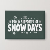Trotse supporter van sneeuwdagen Winter Sneeuwvlok Button (Voorkant)