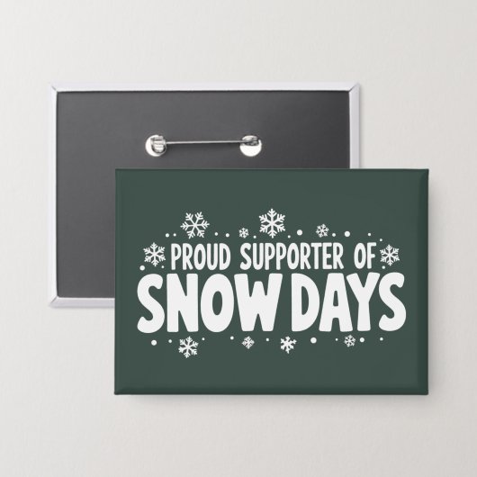 Trotse supporter van sneeuwdagen Winter Sneeuwvlok Button (Voorkant / Achterkant)