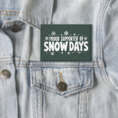 Trotse supporter van sneeuwdagen Winter Sneeuwvlok Button (Insitu)