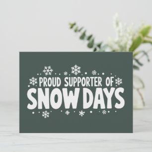 Trotse supporter van sneeuwdagen Winter Sneeuwvlok Kaart