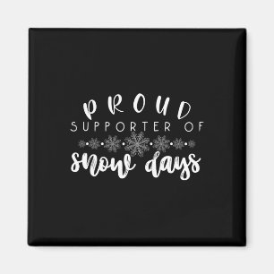 Trotse supporter van Snow Days Leuke leraar Merry Magneet