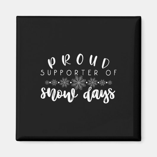 Trotse supporter van Snow Days Leuke leraar Merry Magneet (Voorkant)