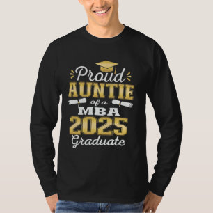 Trotse tante van de klas van 2025 MBA-Afstuderen A T-shirt