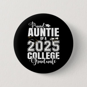 Trotse tante van een 2025 College Afstuderen Afstu Ronde Button 5,7 Cm