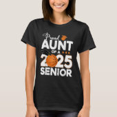 Trotse tante van een 2025 senior basketbal Afstude T-shirt (Voorkant)