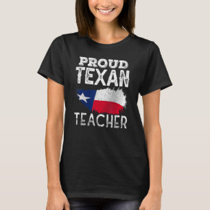 Trotse Texaanse leraar Leuke Texas Patriottische P T-shirt