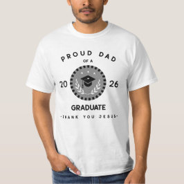 Trotse Vader Christelijke Afstuderen Dank Je Jezus T-shirt