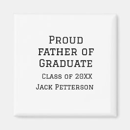 Trotse vader van afstuderen klasse van 20XX voeg n Magneet