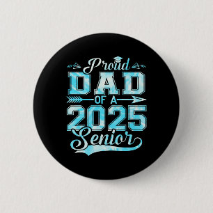 Trotse vader van een 2025 senior Afstuderen2 Ronde Button 5,7 Cm