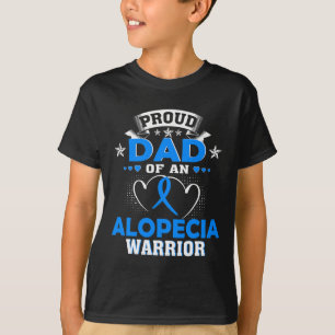 TROTSE VADER VAN EEN ALOPECIA KRIJGER T-SHIRT