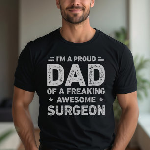 Trotse vader van een freaking Geweldige chirurg pa T-shirt