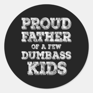 Trotse vader van een paar domme Kinder Vaderdag ca Ronde Sticker