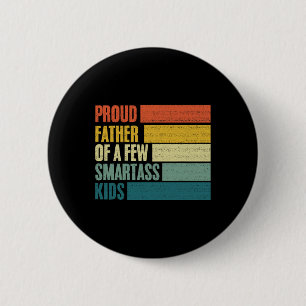 Trotse Vader Van Een Paar Slimme Kinderen Vaderdag Ronde Button 5,7 Cm