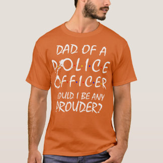 Trotse vader van een politieagent 1 t-shirt