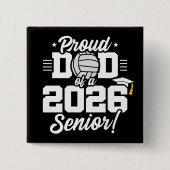 Trotse vader van eindexamenstudent volleybal 2026 vierkante button 5,1 cm (Voorkant)