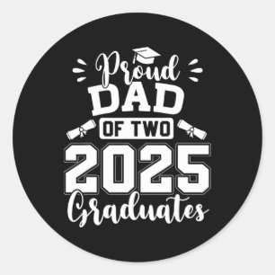 Trotse vader van twee 2025 afgestudeerden senior v ronde sticker