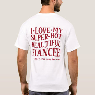 Trotse verloofde grappig verlovingscadeau voor hem t-shirt
