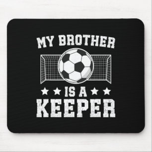 Trotse Voetbal Keeper Broer Van Een Voetbaldoelman Muismat