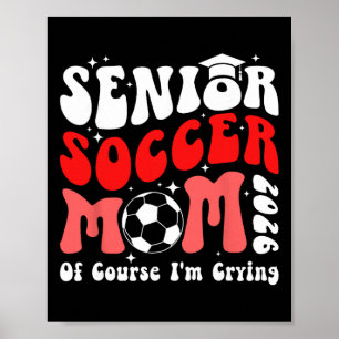 Trotse Voetbal Senior Moeder 2026 Voetbal Senior M Poster