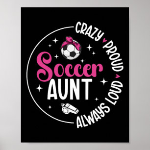 Trotse Voetbal Tante Van Een Voetballer Tante Poster
