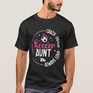 Trotse voetbal tante van een voetballer tante t-shirt