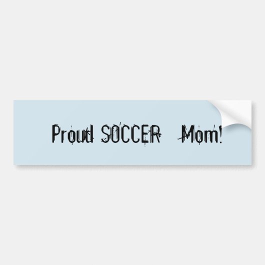 Trotse Voetbalmoeder ! Bumpersticker (Voorkant)