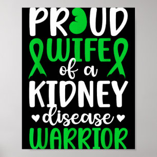 Trotse vrouw van een nierziekte warrior echtgenote poster
